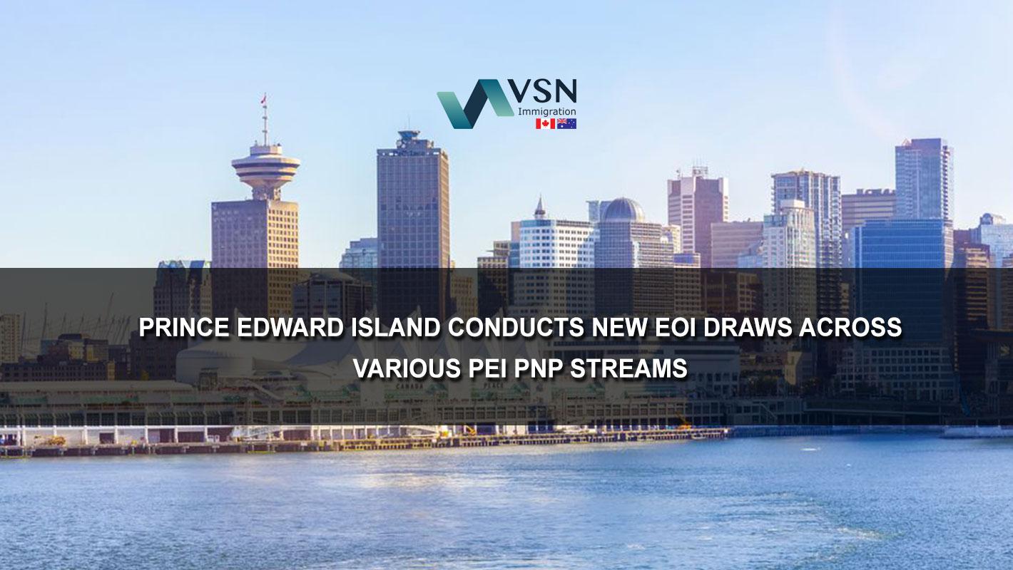 Prince Edward Island Conducts New EOI Draws Across Various PEI PNP Streams